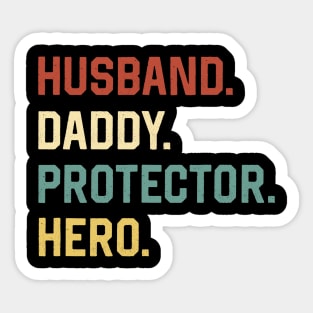 Fathers Day Shirt Husband Daddy Protector Hero Gift Sticker